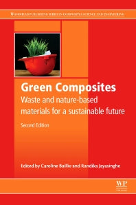 Green Composites; Waste and Nature-based Materials for a Sustainable Future (Hardback) 9780081007839