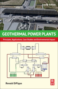 Geothermal Power Plants; Principles, Applications, Case Studies and Environmental Impact (Hardback) 9780081008799