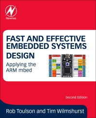 Fast and Effective Embedded Systems Design; Applying the ARM mbed (Paperback / softback) 9780081008805