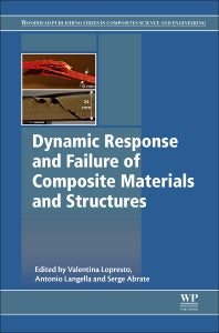 Dynamic Response and Failure of Composite Materials and Structures (Hardback) 9780081008874