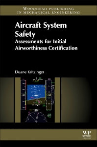 Aircraft System Safety; Assessments for Initial Airworthiness Certification (Paperback / softback) 9780081008898