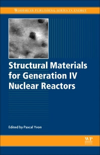 Structural Materials for Generation IV Nuclear Reactors (Hardback) 9780081009062