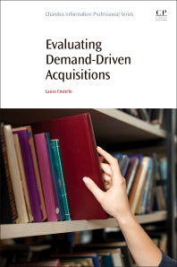 Evaluating Demand-Driven Acquisitions (Paperback / softback) 9780081009468