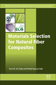 Materials Selection for Natural Fiber Composites (Hardback) 9780081009581