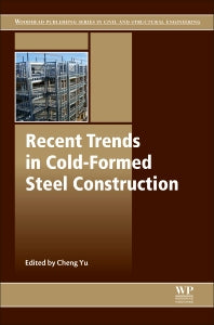 Recent Trends in Cold-Formed Steel Construction (Hardback) 9780081009604