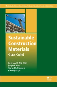 Sustainable Construction Materials; Glass Cullet (Hardback) 9780081009840