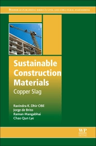 Sustainable Construction Materials; Copper Slag (Hardback) 9780081009864