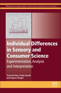 Individual Differences in Sensory and Consumer Science; Experimentation, Analysis and Interpretation (Hardback) 9780081010006