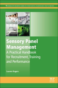 Sensory Panel Management; A Practical Handbook for Recruitment, Training and Performance (Hardback) 9780081010013