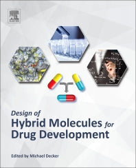 Design of Hybrid Molecules for Drug Development (Paperback / softback) 9780081010112