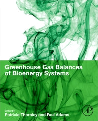 Greenhouse Gas Balances of Bioenergy Systems (Paperback / softback) 9780081010365