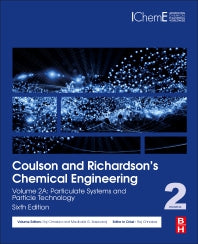 Coulson and Richardson’s Chemical Engineering; Volume 2A: Particulate Systems and Particle Technology (Paperback / softback) 9780081010983