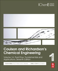 Coulson and Richardson’s Chemical Engineering; Volume 1A: Fluid Flow: Fundamentals and Applications (Paperback / softback) 9780081010990