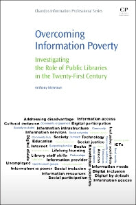 Overcoming Information Poverty; Investigating the Role of Public Libraries in The Twenty-First Century (Paperback / softback) 9780081011102