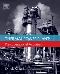 Thermal Power Plant; Pre-Operational Activities (Paperback / softback) 9780081011126