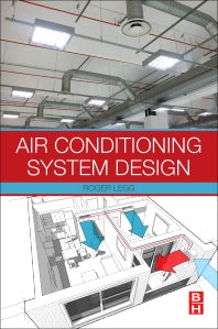 Air Conditioning System Design (Paperback / softback) 9780081011232