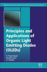 Principles and Applications of Organic Light Emitting Diodes (OLEDs) (Hardback) 9780081012130