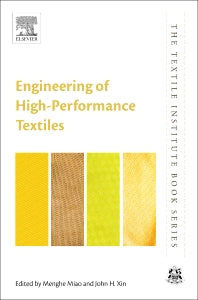 Engineering of High-Performance Textiles (Hardback) 9780081012734