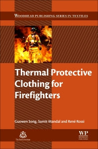 Thermal Protective Clothing for Firefighters (Hardback) 9780081012857