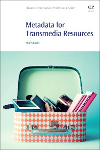 Metadata for Transmedia Resources (Paperback / softback) 9780081012932