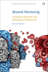 Beyond Mentoring; A Guide for Librarians and Information Professionals (Paperback / softback) 9780081012949
