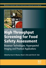 High Throughput Screening for Food Safety Assessment; Biosensor Technologies, Hyperspectral Imaging and Practical Applications (Paperback / softback) 9780081013830