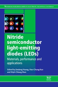 Nitride Semiconductor Light-Emitting Diodes (LEDs); Materials, Technologies and Applications (Paperback / softback) 9780081014066