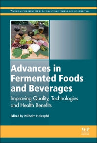 Advances in Fermented Foods and Beverages; Improving Quality, Technologies and Health Benefits (Paperback / softback) 9780081014301