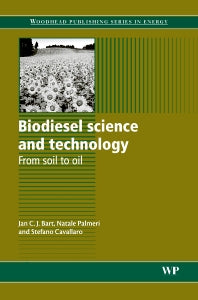 Biodiesel Science and Technology; From Soil to Oil (Paperback / softback) 9780081014509