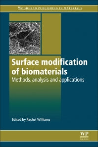 Surface Modification of Biomaterials; Methods Analysis and Applications (Paperback / softback) 9780081014691