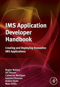 IMS Application Developer's Handbook; Creating and Deploying Innovative IMS Applications (Paperback / softback) 9780081016015