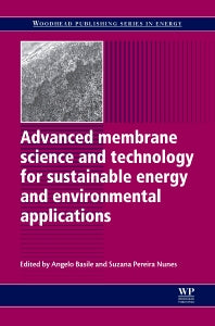 Advanced Membrane Science and Technology for Sustainable Energy and Environmental Applications (Paperback / softback) 9780081016909