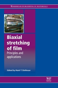 Biaxial Stretching of Film; Principles and Applications (Paperback / softback) 9780081016923