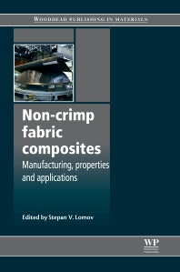 Non-Crimp Fabric Composites; Manufacturing, Properties and Applications (Paperback / softback) 9780081017050