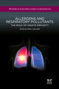 Allergens and Respiratory Pollutants; The Role of Innate Immunity (Paperback / softback) 9780081017166