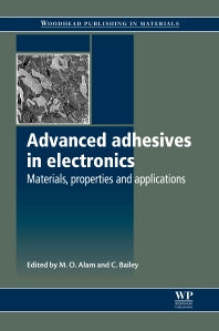 Advanced Adhesives in Electronics; Materials, Properties and Applications (Paperback / softback) 9780081017326