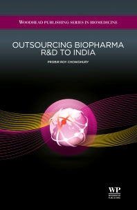 Outsourcing Biopharma R&D to India (Paperback / softback) 9780081017340