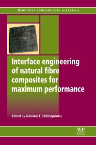 Interface Engineering of Natural Fibre Composites for Maximum Performance (Paperback / softback) 9780081017425