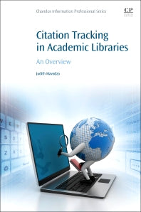 Citation Tracking in Academic Libraries; An Overview (Paperback / softback) 9780081017593