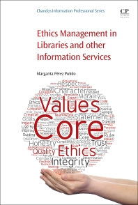 Ethics Management in Libraries and Other Information Services (Paperback / softback) 9780081018941