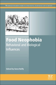 Food Neophobia; Behavioral and Biological Influences (Paperback / softback) 9780081019313