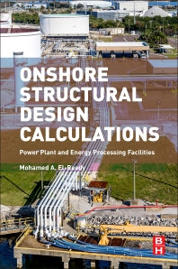 Onshore Structural Design Calculations; Power Plant and Energy Processing Facilities (Paperback / softback) 9780081019443