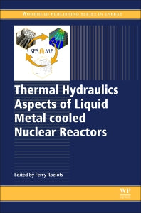 Thermal Hydraulics Aspects of Liquid Metal Cooled Nuclear Reactors (Paperback / softback) 9780081019801