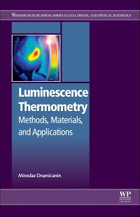 Luminescence Thermometry; Methods, Materials, and Applications (Paperback / softback) 9780081020296