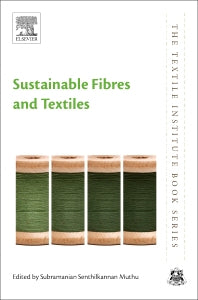 Sustainable Fibres and Textiles (Paperback / softback) 9780081020418