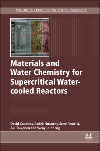 Materials and Water Chemistry for Supercritical Water-cooled Reactors (Hardback) 9780081020494