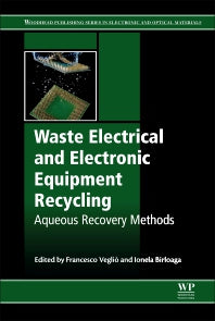 Waste Electrical and Electronic Equipment Recycling; Aqueous Recovery Methods (Paperback / softback) 9780081020579