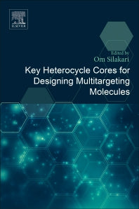 Key Heterocycle Cores for Designing Multitargeting Molecules (Paperback / softback) 9780081020838