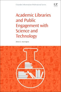 Academic Libraries and Public Engagement With Science and Technology (Paperback / softback) 9780081021248