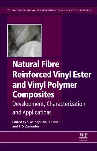 Natural Fiber Reinforced Vinyl Ester and Vinyl Polymer Composites; Development, Characterization and Applications (Paperback / softback) 9780081021606